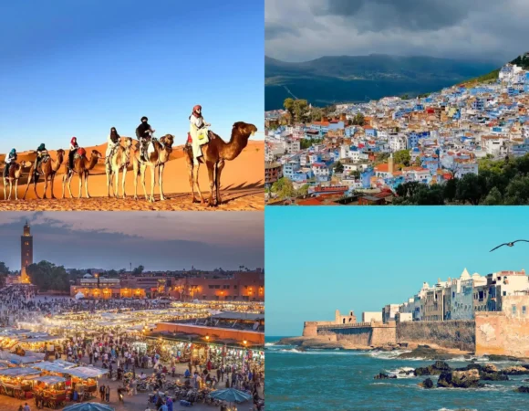 Morocco Vacation : Top Cities, Culture and Must-Do Activities